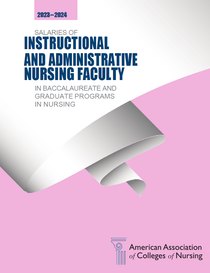 Salaries of Instructional and Administrative Nursing Faculty Standard Data Report