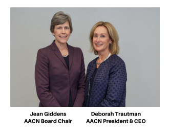 AACN Chair Jean Giddens and AACN CEO/President Deborah Trautman