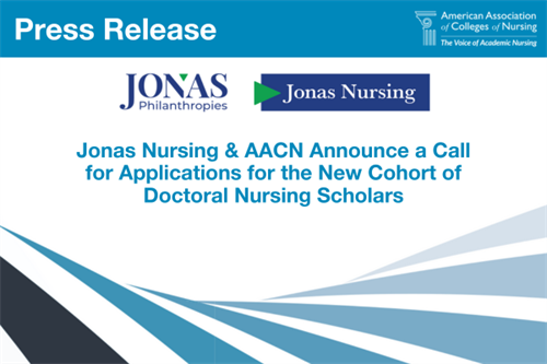 Jonas Nursing & AACN Announce a Call for Applications for the New Cohort of Doctoral Nursing Scholars