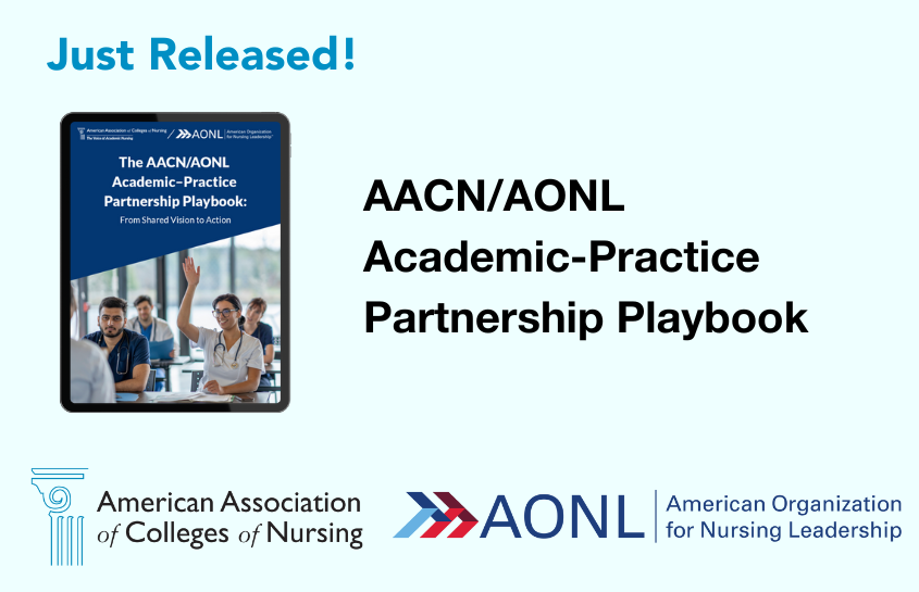 AACN and AONL Publish a New Guide to Building Effective Academic-Practice Partnerships