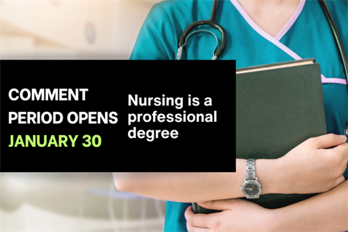 Important Update: Comment Period Expected to Open Tomorrow on Nursing as a Professional Degree Issue