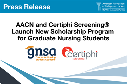 AACN and Certiphi Screening® Launch New Scholarship Program for Graduate Nursing Students