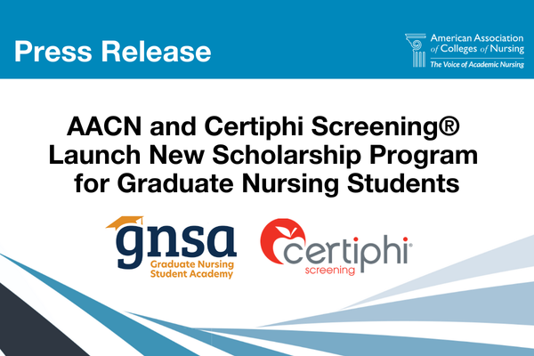 AACN and Certiphi Screening® Launch New Scholarship Program for Graduate Nursing Students