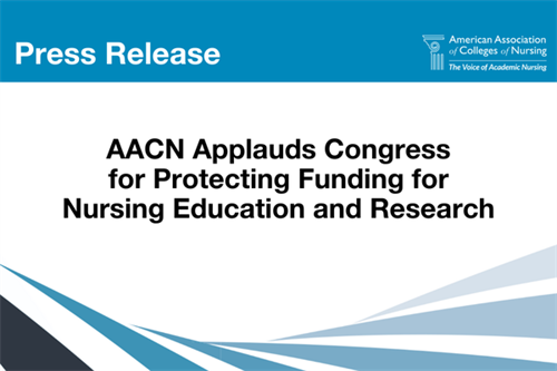 AACN Applauds Congress for Protecting Funding for Nursing Education and Research