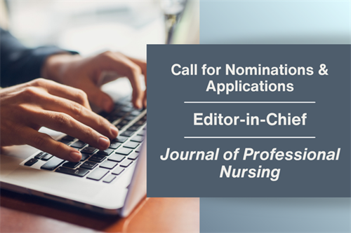 Call for Nominations & Applications for Editor-in-Chief of the Journal of Professional Nursing