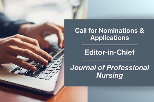 Call for Nominations & Applications for Editor-in-Chief of the Journal of Professional Nursing