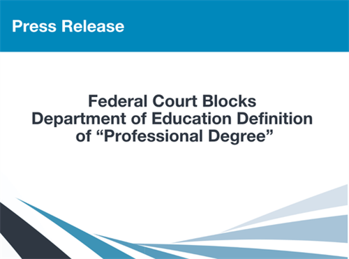 Federal Court Blocks Department of Education Definition of “Professional Degree”