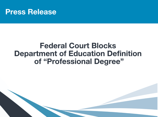 Federal Court Blocks Department of Education Definition of “Professional Degree”