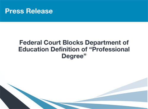 Federal Court Blocks Department of Education Definition of “Professional Degree”