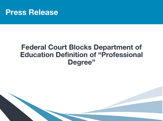 Federal Court Blocks Department of Education Definition of “Professional Degree”