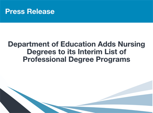 Department of Education Adds Nursing Degrees to its Interim List of Professional Degree Programs