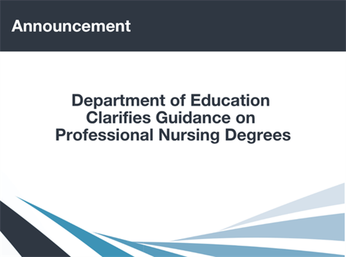 Department of Education Clarifies Guidance on Professional Nursing Degrees