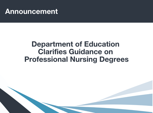 Department of Education Clarifies Guidance on Professional Nursing Degrees