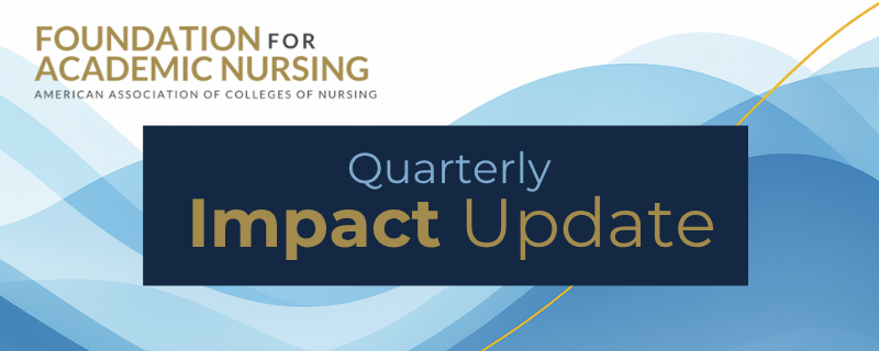 Foundation for Academic Nursing - Impact Update