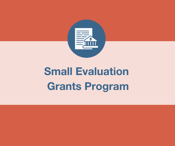 Small Evaluation Grant Program