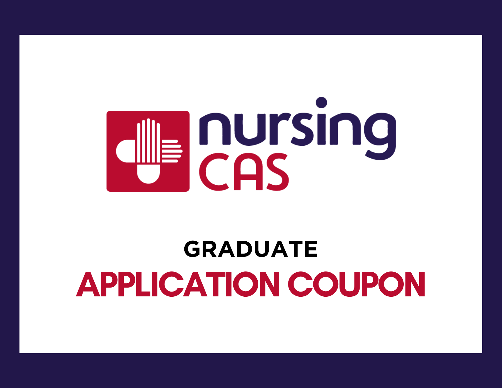 NursingCAS Graduate Application Coupon Codes (20192020) AACN