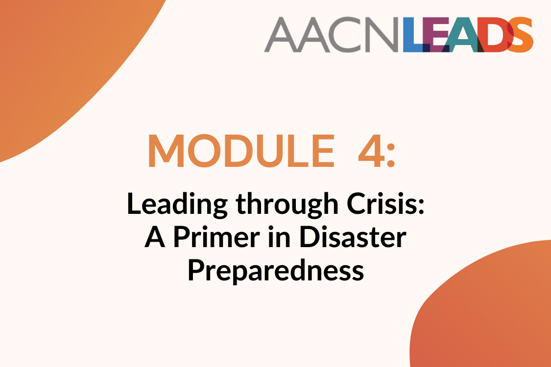 Module 4: Leading through Crisis: a Primer in Disaster Preparedness