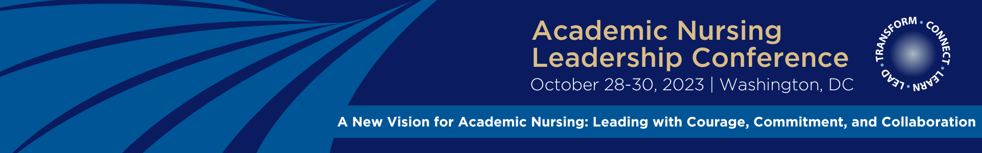 american association of colleges of nursing | The voice of academic nursing | academic nursing leadership conference | Washington, DC | transform. connect. learn. lead
