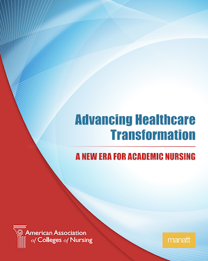 Advancing Healthcare Transformation - A New Era for Academic Nursing