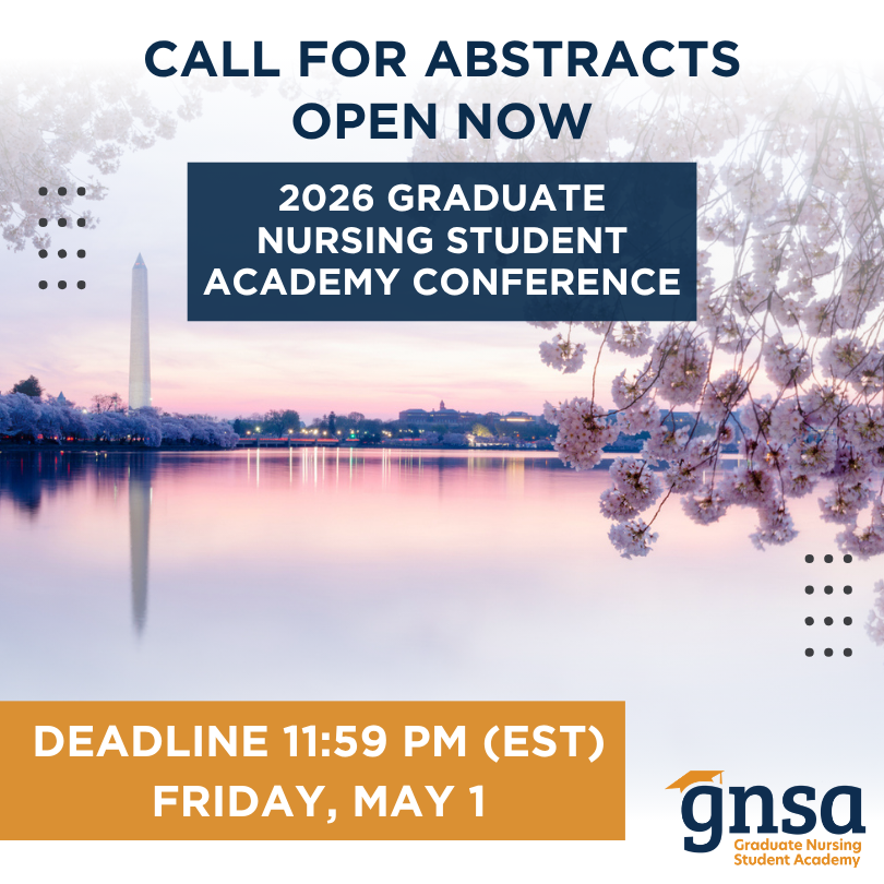 Image of the Washington Monument with text reading, "Call for Abstracts Open Now | 2026 Graduate Nursing Student Academy Conference | Deadline 11:59 PM (EST) Friday, May 1"