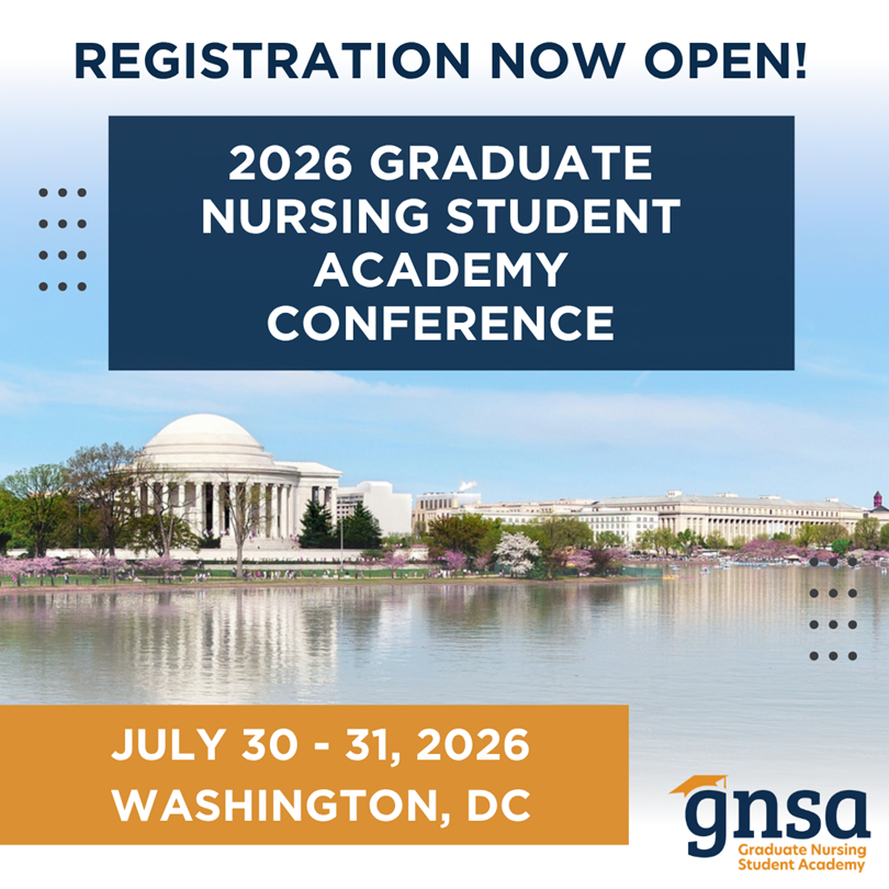 Image of the Jefferson Memorial with text reading, "Registration Now Open! 2026 Graduate Nursing Student Conference | July 30-31, 2026 | Washington, DC