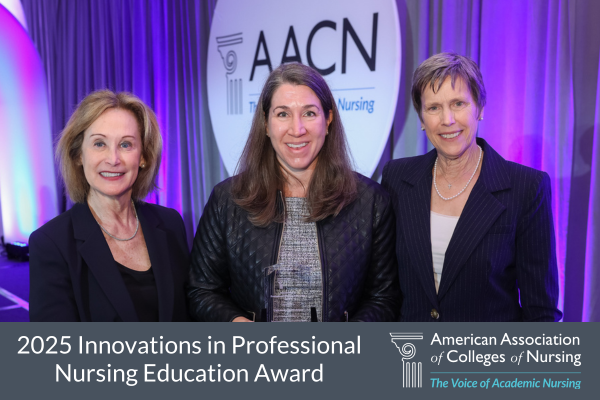 2025 Innovations in Professional Nursing Education Award Winner Photo with AACN Board Chair Jean Giddens, University of Michigan, and AACN President and CEO Deborah Trautman