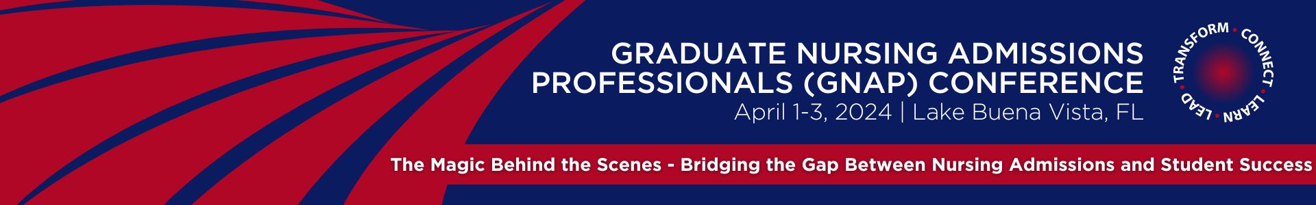 American association of colleges of nursing | graduate nursing admissions professionals (gnap) conference | April 10-12, 2023 | Nashville, TN